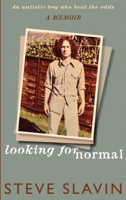 Steve Slavin - Looking For Normal, E-bok