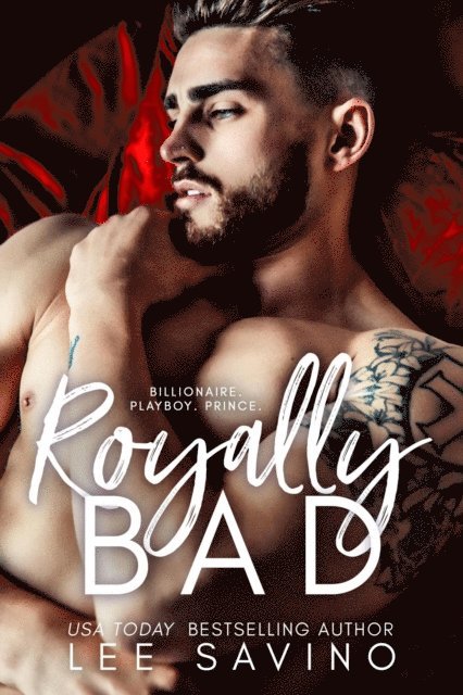 Lee Savino - Royally Bad, E-bok
