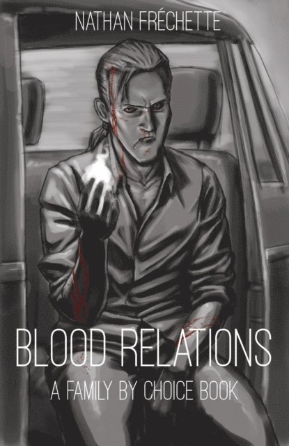 Nathan Frechette - Blood Relations, E-bok
