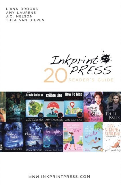 Thea van Diepen, J.C. Nelson, Liana Brooks, Amy Laurens - Inkprint Press Reader's Guide, E-bok