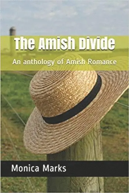 Monica Marks - Amish Divide An Anthology of Amish Romance, E-bok. Tillgänglighet: Lägg i varukorg