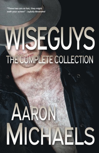 Aaron Michaels - Wiseguys: The Complete Collection, E-bok