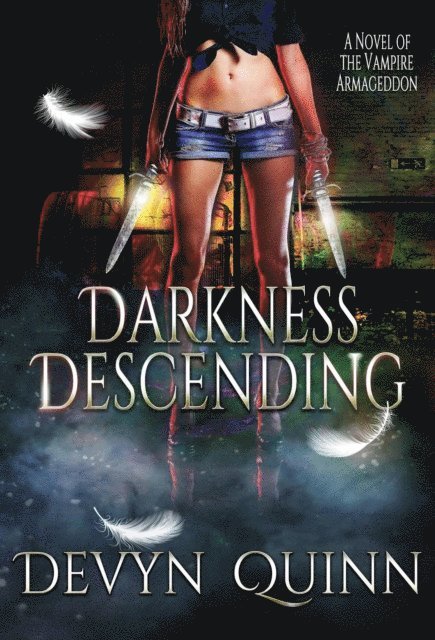 Devyn Quinn - Darkness Descending, E-bok