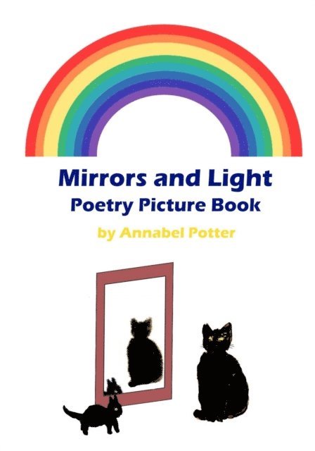 Annabel Potter - Mirrors and Light Picture Poetry Book, E-bok. Tillgänglighet: Lägg i varukorg