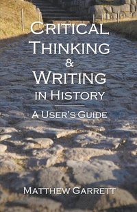Critical Thinking & Writing in History