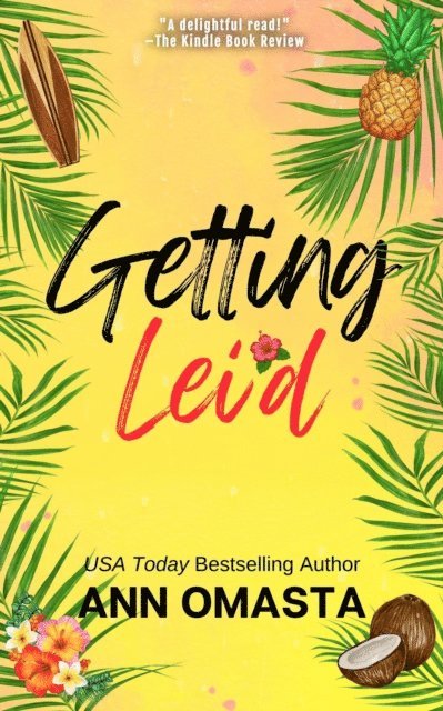 Ann Omasta - Getting Lei'd, E-bok