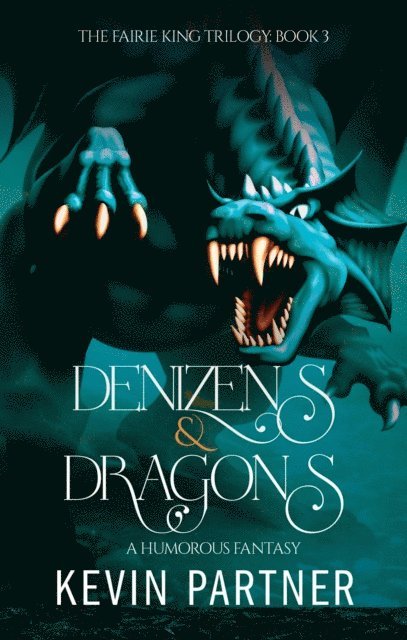 Kevin Partner - Denizens and Dragons: A Humorous Fantasy, E-bok. Tillgänglighet: Lägg i varukorg