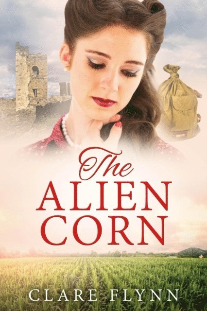 Clare Flynn - Alien Corn, E-bok