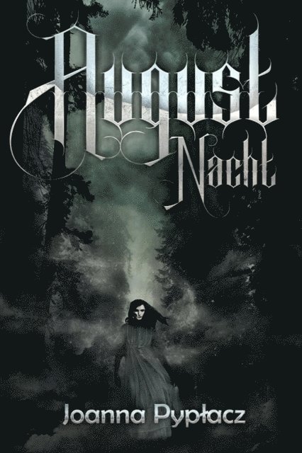 Joanna Pyplacz - August Nacht, E-bok