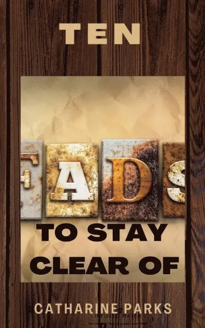 Catharine LJ Parks - Ten Fads to Stay Clear of, E-bok. Tillgänglighet: Lägg i varukorg