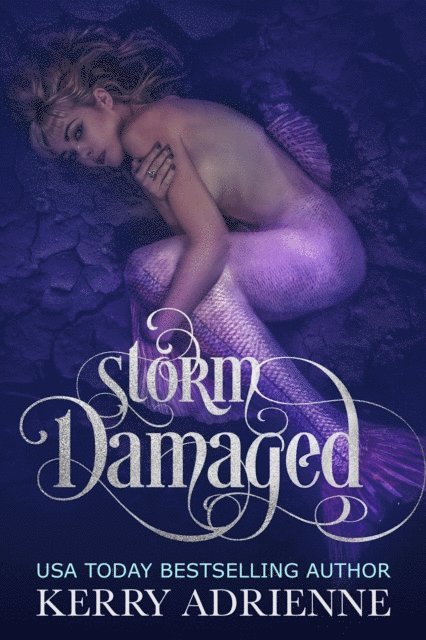 Kerry Adrienne - Storm Damaged, E-bok