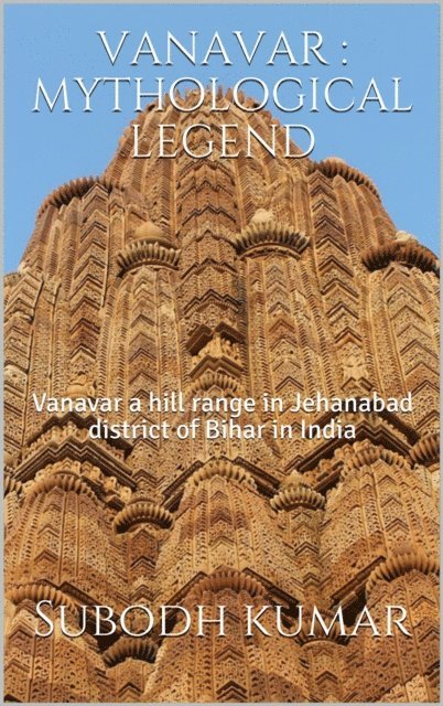 Subodh kumar - Vanavar: Mythological Legend, E-bok