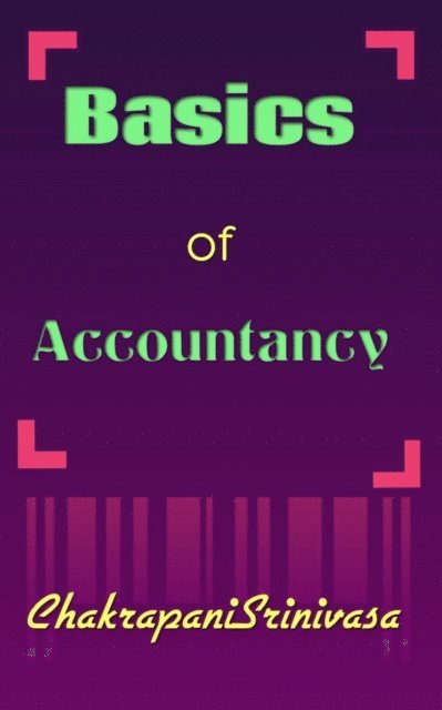 chakrapani srinivasa - Basics of Accountancy, E-bok. Tillgänglighet: Lägg i varukorg