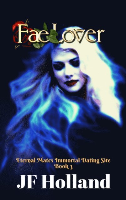 JF Holland - Fae Lover, E-bok