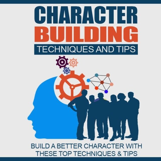 Sumit - Character Building Techniques And Tips, E-bok