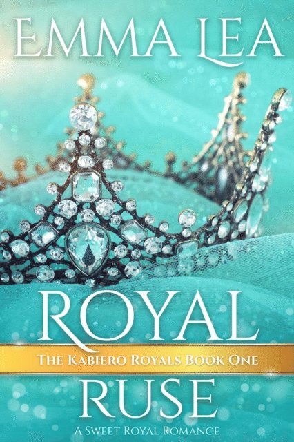 Emma Lea - Royal Ruse, E-bok