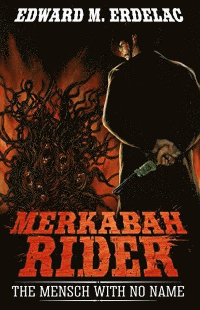 Edward M. Erdelac - Merkabah Rider: The Mensch With No Name, E-bok. Tillgänglighet: Lägg i varukorg