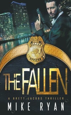 Mike Ryan - Fallen, Häftad