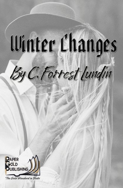 C. Forrest Lundin - Winter Changes, E-bok