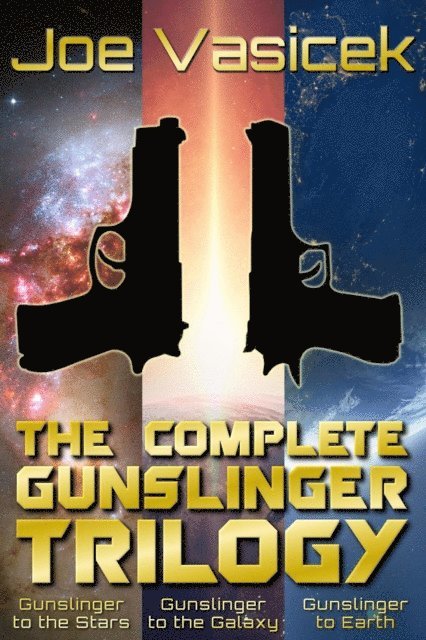 J.M. Wight - Complete Gunslinger Trilogy, E-bok