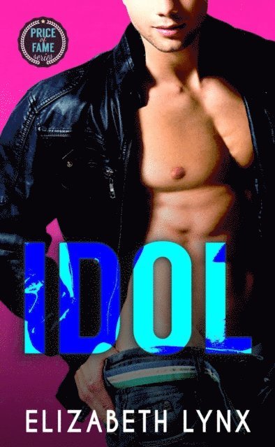 Elizabeth Lynx - Idol, E-bok