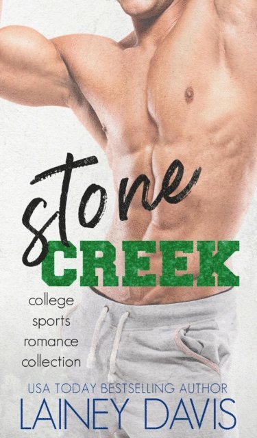 Lainey Davis - Stone Creek: A 3-Book Sports Romance Bundle, E-bok