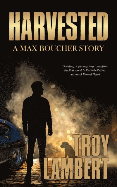 Troy Lambert - Harvested, E-bok