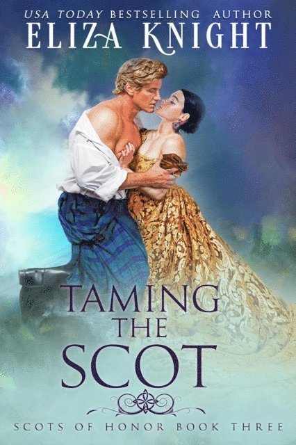 Eliza Knight - Taming the Scot, E-bok