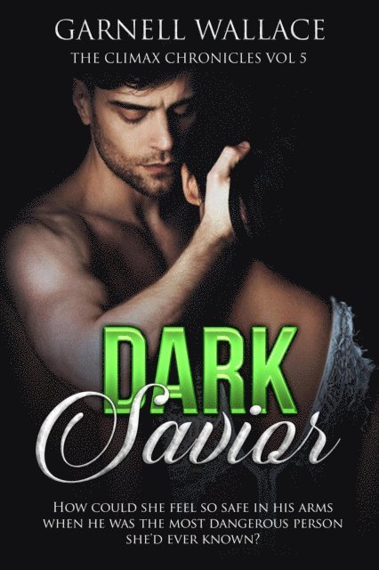 Garnell Wallace - Dark Savior, E-bok