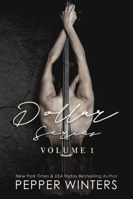 Pepper Winters - Dollar Series Volume One, E-bok