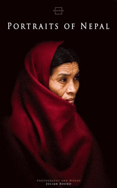 Julian Bound - Portraits of Nepal, E-bok. Tillgänglighet: Lägg i varukorg