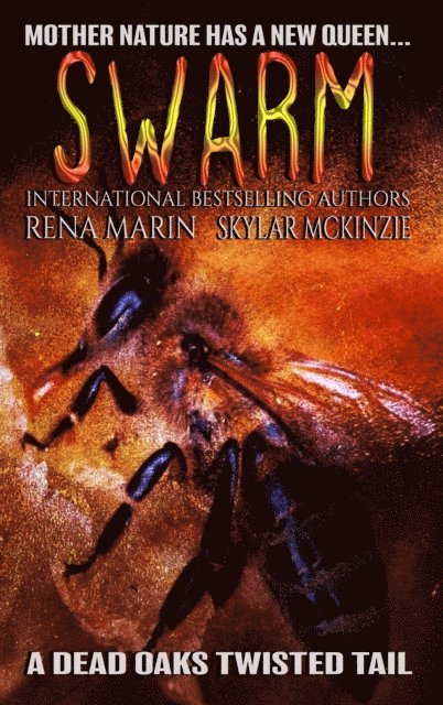 Skylar McKinzie, Rena Marin - Swarm, E-bok