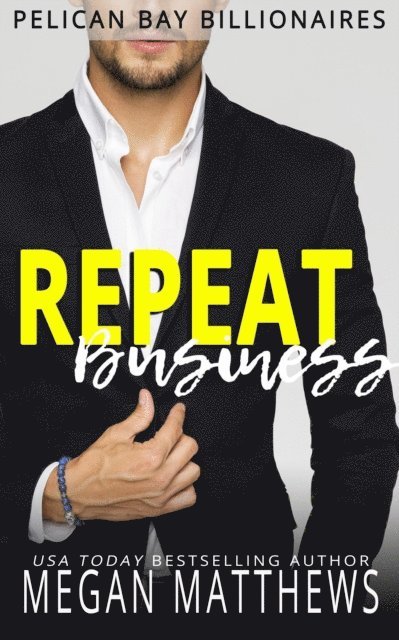 Megan Matthews - Repeat Business, E-bok