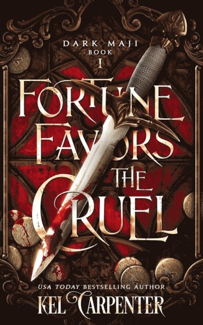 Kel Carpenter - Fortune Favors the Cruel, E-bok
