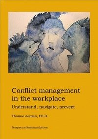 Conflict Management in the Workplace