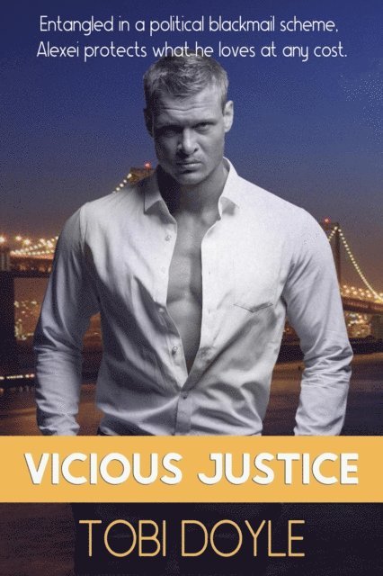 Tobi Doyle - Vicious Justice, E-bok