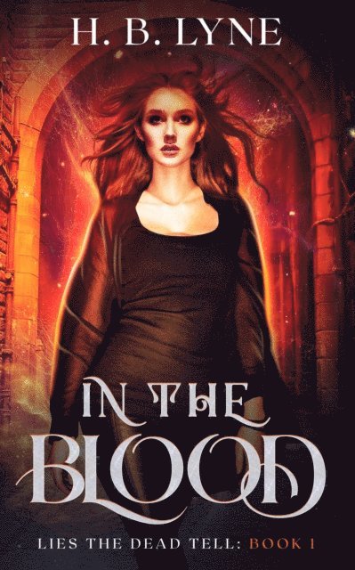 H. B. Lyne - In The Blood, E-bok