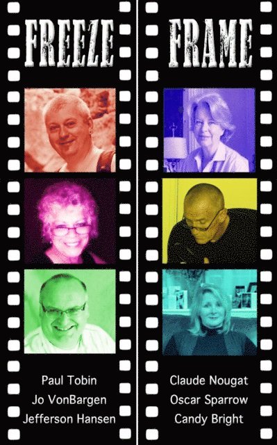 Claude Nougat, Jefferson Hansen, Jo VonBargen, Paul Tobin, Candy Bright, Oscar Sparrow - Freeze Frame, E-bok