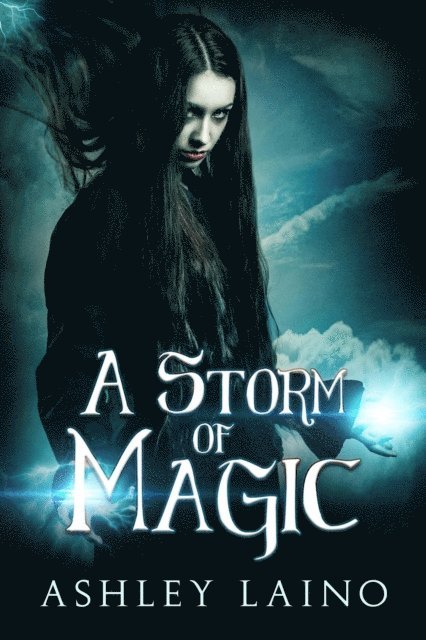 Ashley Laino - Storm of Magic, E-bok