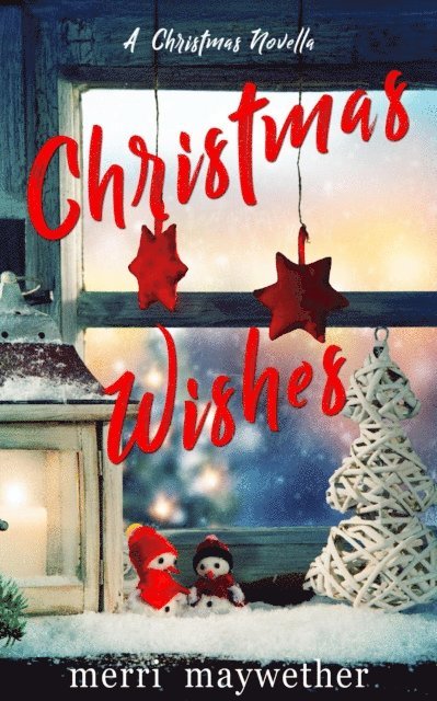 Merri Maywether - Christmas Wishes, E-bok