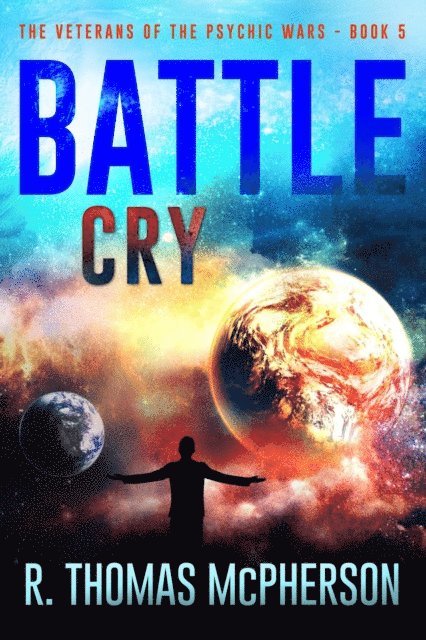 R Thomas McPherson - Battle Cry, E-bok