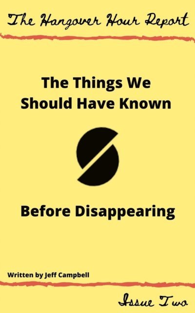 Ed. David Macpherson, Jeff Campbell - Things We Should Have Known Before Disappearing, E-bok
