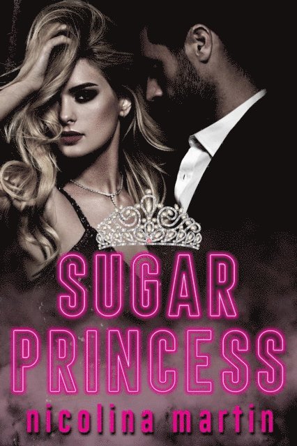 Nicolina Martin - Sugar Princess, E-bok