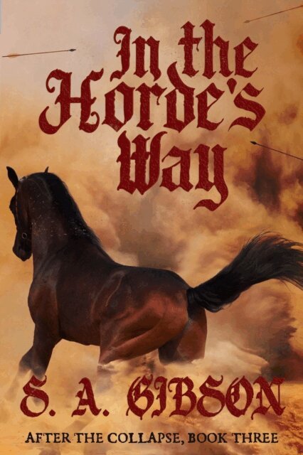 S. A. Gibson - In the Horde's Way, E-bok