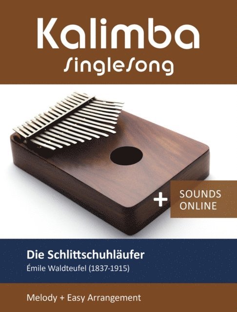 Bettina Schipp, Reynhard Boegl - Kalimba SingleSong - Die Schlittschuhlaufer (E. Waldteufel), E-bok