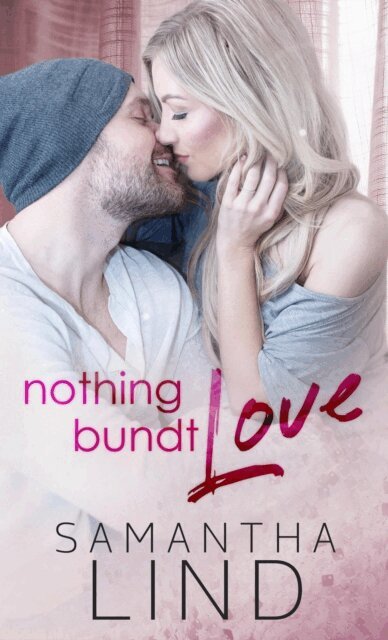 Samantha Lind - Nothing Bundt Love, E-bok
