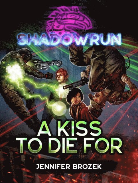 Jennifer Brozek - Shadowrun: A Kiss to Die For (A Shadowrun Novella), E-bok