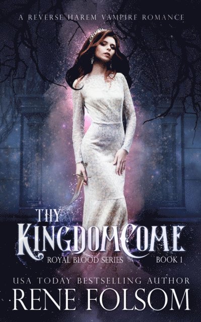 Rene Folsom - Thy Kingdom Come: A Reverse Harem Vampire Paranormal Romance, E-bok