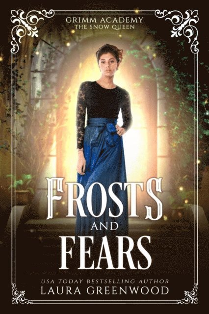 Laura Greenwood - Frosts And Fears, E-bok