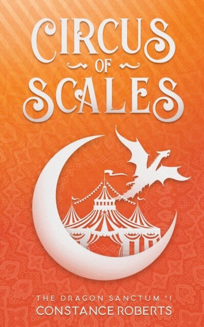Constance Roberts - Circus of Scales, E-bok
